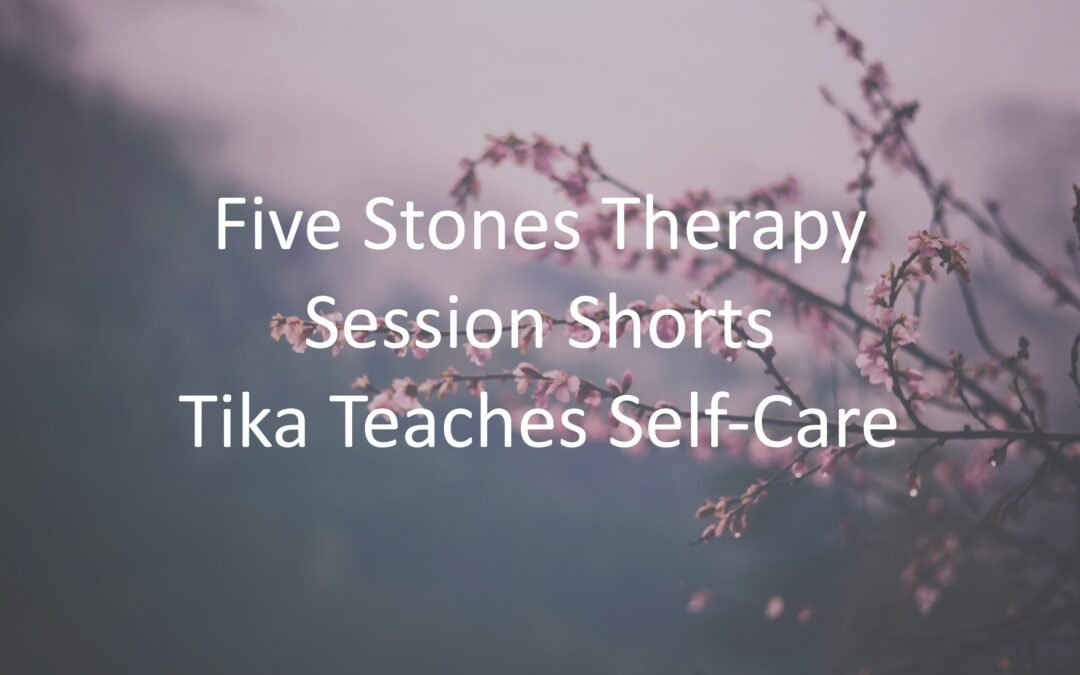 Tika Teaches Self-Care